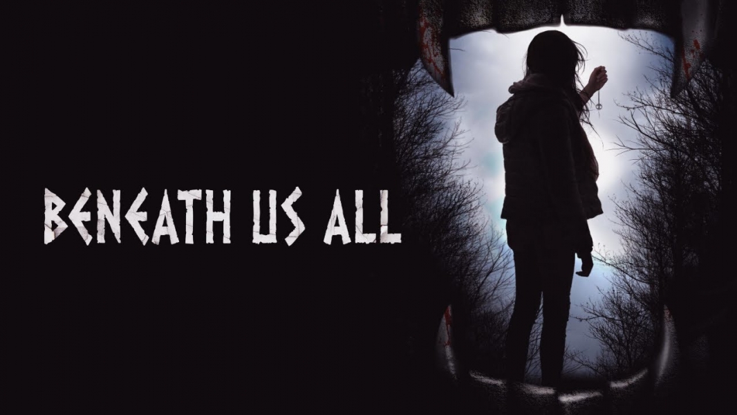 Beneath Us All