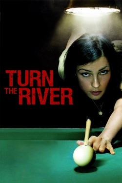 Turn the River