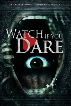 Watch If You Dare