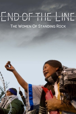 End of the Line: The Women of Standing Rock