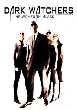 Dark Watchers: The Women in Black